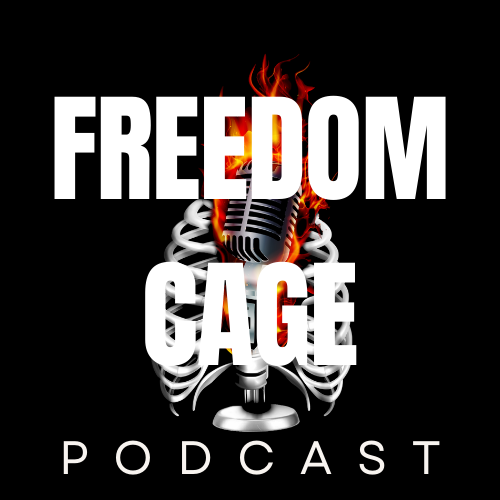 Freedom Cage Podcast 